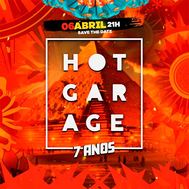 Hot Garage - 7 anos