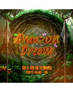 Amazon Dream - 1º Lote (Combo 2 Ingressos)