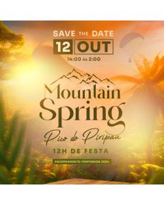 Mountain Spring - Piripau Vibes - 1° Lote (Ingresso + Camping)