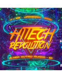 Hi-Tech Revolution Festival #8 - 1º Lote (Ingresso + Camiseta GG)