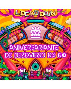 LOCKDOWN - 1° Lote (Aniversariante Dezembro)